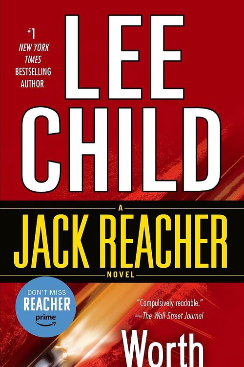 Cover Art for 9780440246299, Worth Dying for by Lee Child