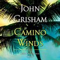 Cover Art for 9780593215142, Camino Winds by John Grisham