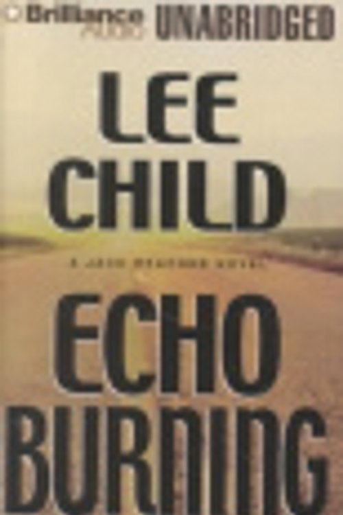 Cover Art for 9781587883705, Echo Burning by Lee Child