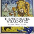 Cover Art for 9781718686588, The Wonderful Wizard of Oz by Lyman Frank Baum