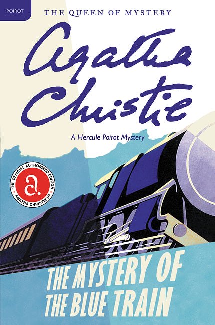 Cover Art for 9780062073976, The Mystery of the Blue Train by Agatha Christie