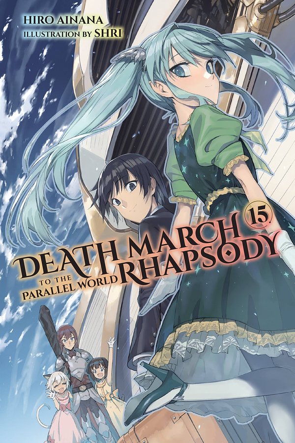 Cover Art for 9781975320829, Death March to the Parallel World Rhapsody, Vol. 15 (light novel) by Hiro Ainana