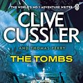 Cover Art for B00A8TUXEQ, The Tombs: FARGO Adventures #4 by Cussler, Clive, Perry, Thomas