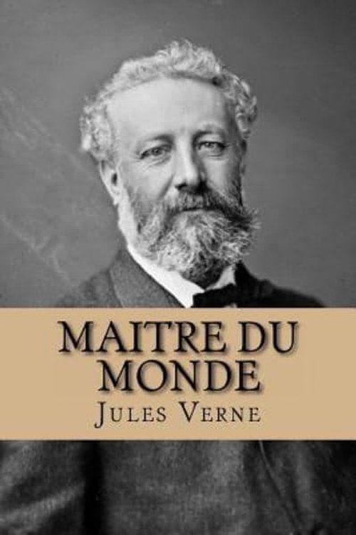Cover Art for 9781530927876, Maitre du monde by Verne, M. Jules