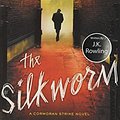 Cover Art for B01LTHXIRY, The Silkworm (A Cormoran Strike Novel) by Robert Galbraith (2014-06-19) by Robert Galbraith