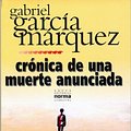 Cover Art for 9789580456636, Cronica De Una Muerte Anunciada / Chronicle of a Death Foretold by Garcia Marquez, Gabriel