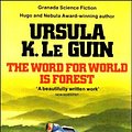 Cover Art for 9780586045701, Word for World is Forest by Le Guin, Ursula K.