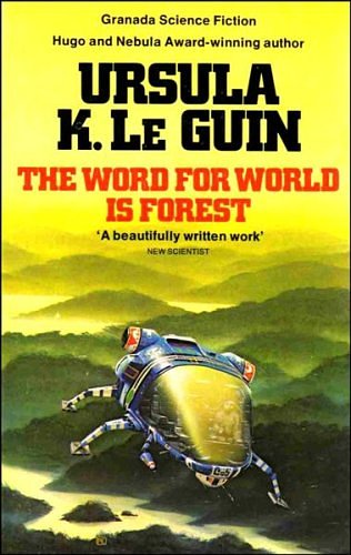 Cover Art for 9780586045701, Word for World is Forest by Le Guin, Ursula K.