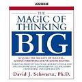 Cover Art for B002NB6BPM, The Magic of Thinking Big (AudioBook/Audio CD) by David (Author) Schwartz