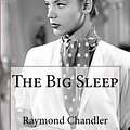 Cover Art for 9781981658633, The Big Sleep by Raymond Chandler