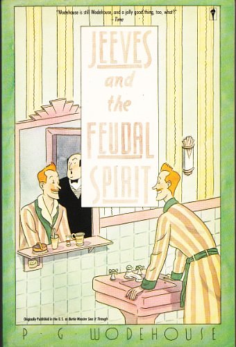 Cover Art for 9780060965006, Jeeves and the Feudal Spirit by P. G. Wodehouse