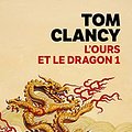 Cover Art for 9782253172840, L Ours Et Le Dragon T01 by T. Clancy