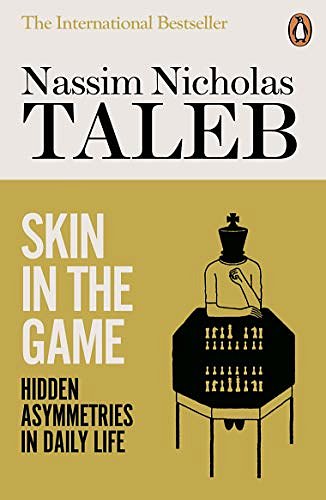 Cover Art for B077QY23RV, Skin in the Game: Hidden Asymmetries in Daily Life by Nassim Nicholas Taleb