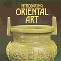 Cover Art for 9780600348498, Introducing Oriental Art by Philip Rawson