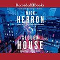 Cover Art for B08W9GDP6Q, Slough House by Mick Herron