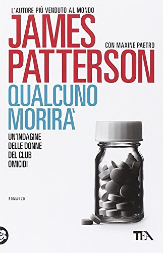 Cover Art for 9788850236077, Qualcuno morirà by James Patterson, Maxine Paetro