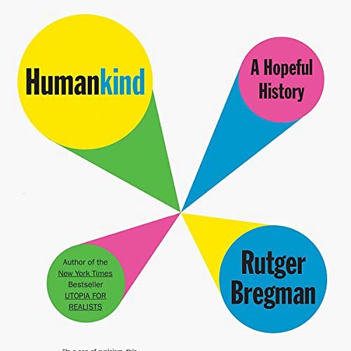 Cover Art for 9781549159848, Humankind by Rutger Bregman