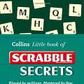 Cover Art for 9780007443147, Collins Little Book of Scrabble Secrets by Collins Dictionaries