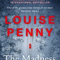 Cover Art for 9781529379396, The Madness of Crowds by Louise Penny