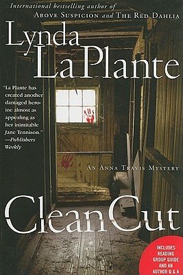 Cover Art for 9781416586661, Clean Cut by La Plante, Lynda