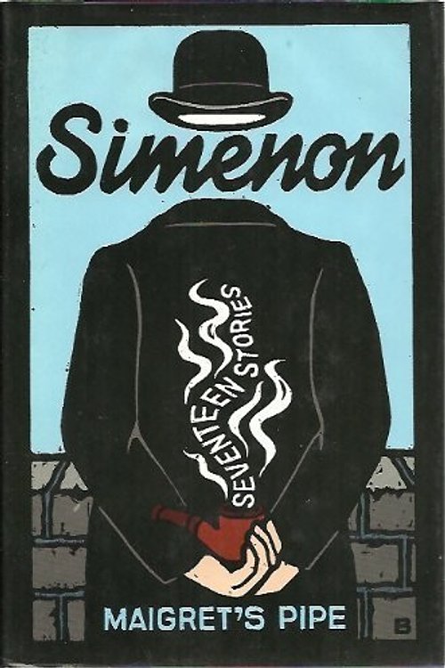 Cover Art for 9780151555536, Maigret's Pipe by Georges Simenon