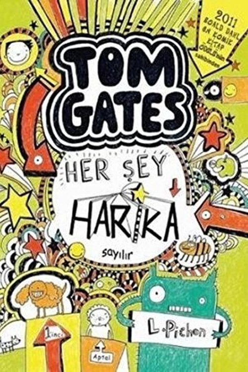 Cover Art for 9789944696906, Tom Gates - Her Åey Harika SayÄ±lÄ±r by Liz Pichon