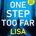 Cover Art for 9781529135572, One Step Too Far by Lisa Gardner