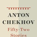 Cover Art for 9780525562382, Fifty-Two Stories by Anton Chekhov