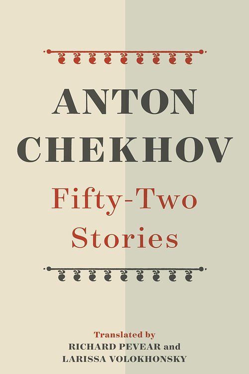 Cover Art for 9780525562382, Fifty-Two Stories by Anton Chekhov