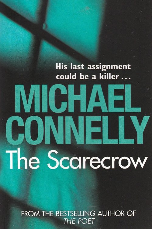 Cover Art for 9781407245324, The Scarecrow by Michael Connelly