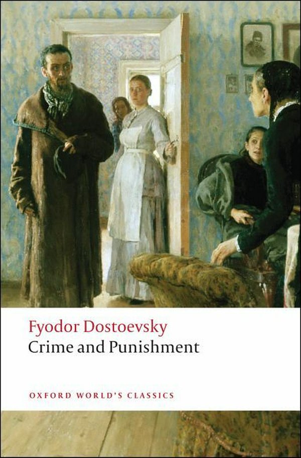 Cover Art for 9780199536368, Crime and Punishment by Fyodor Dostoevsky