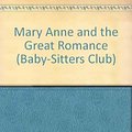 Cover Art for 9780833598592, Mary Anne and the Great Romance (Baby-Sitters Club) by Ann M. Martin