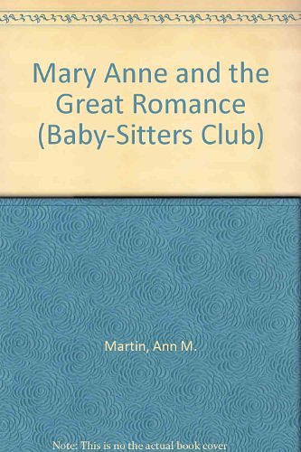 Cover Art for 9780833598592, Mary Anne and the Great Romance (Baby-Sitters Club) by Ann M. Martin