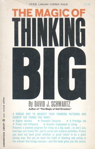 Cover Art for B0007EFSPG, The magic of thinking big (Cornerstone Library books) by David Joseph Schwartz