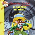 Cover Art for 9782226140470, Le Fantome Du Metro N6 by Geronimo Stilton