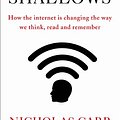 Cover Art for 9781848872257, The Shallows: How the internet is changing the way we think, read and remember by Nicholas Carr