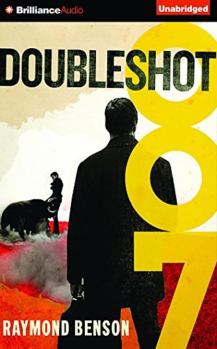 Cover Art for 9781491577714, Doubleshot by Raymond Benson