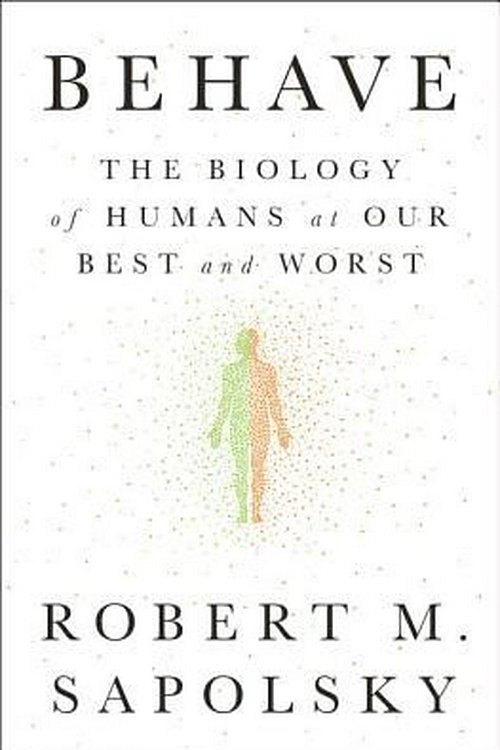 Cover Art for 9781594205071, Behave by Robert M. Sapolsky