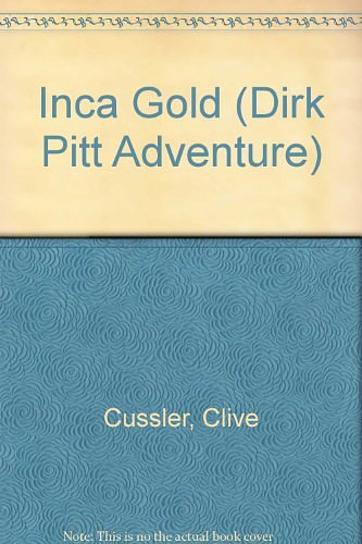 Cover Art for 9780606250856, Inca Gold by Clive Cussler