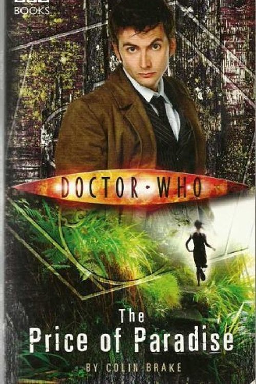 Cover Art for 9781846075896, Doctor Who The Price of Paradise by Colin Brake