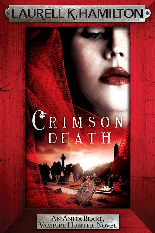 Cover Art for 9781472241764, Crimson Death by Laurell K. Hamilton