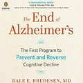 Cover Art for 9781524779191, The End of Alzheimer’s by Dale Bredesen