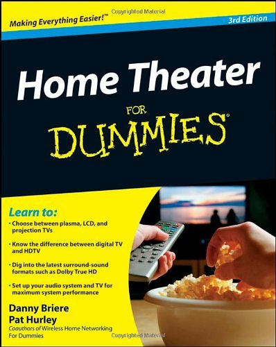 Cover Art for 9780764518010, Home Theater For Dummies by Danny Briere, Pat Hurley