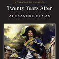 Cover Art for 9781840221633, Twenty Years After by Alexandre Dumas