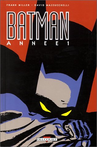 Cover Art for 9782840554417, Batman, hors série : Année 1 by Frank Miller, David Mazzucchelli