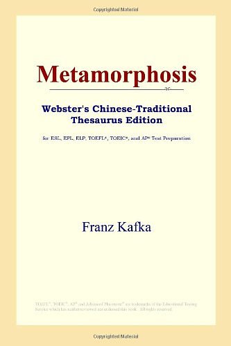 Cover Art for 9780497900991, Metamorphosis (Webster's Chinese-Simplified Thesaurus Edition) by Icon Reference