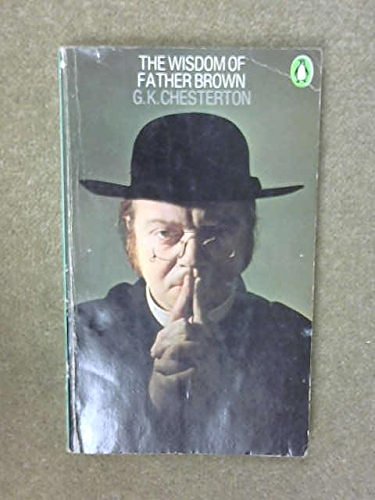 Cover Art for 9780140031188, THE WISDOM OF FATHER BROWN. by Gilbert Keith Chesterton