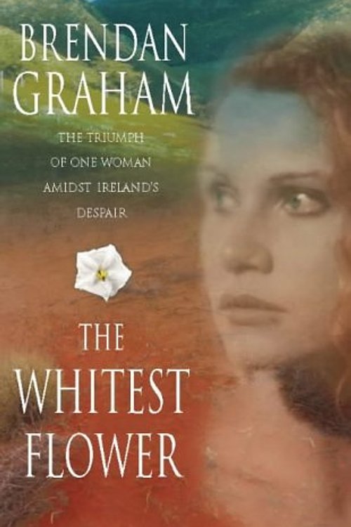 Cover Art for 9780002258159, The Whitest Flower by Brendan Graham