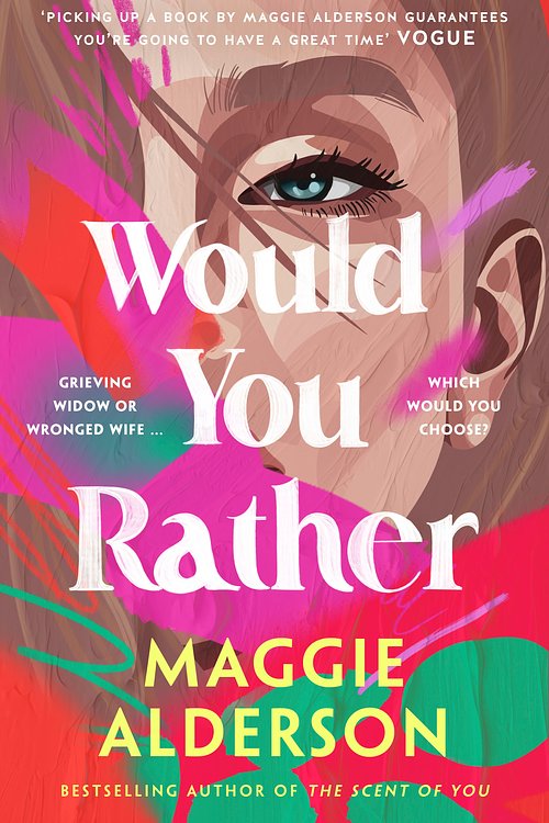 Cover Art for 9781460752067, Would You Rather by Maggie Alderson