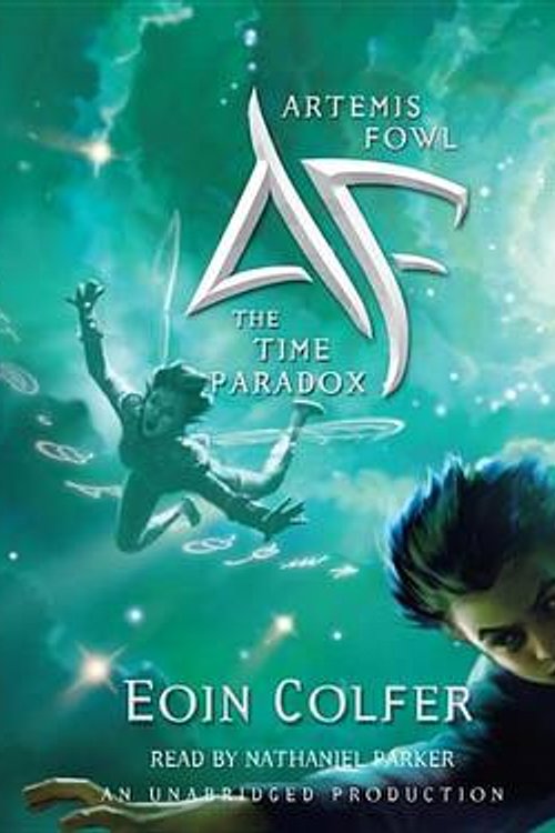 Cover Art for 9780307711960, Artemis Fowl 6 by Eoin Colfer, Nathaniel Parker